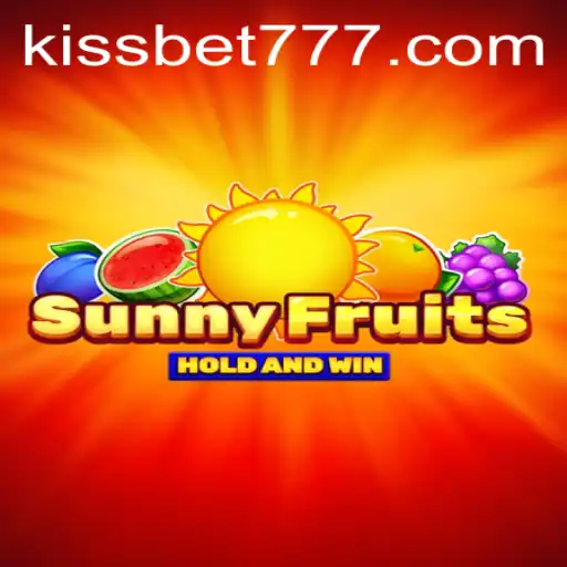 Exploring SunnyFruits: A Fun Addition to KissBet's Lineup